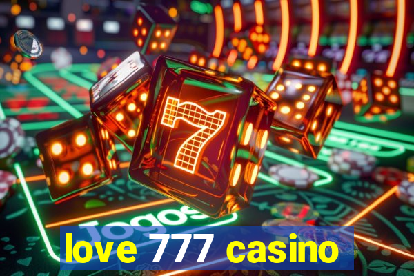 love 777 casino